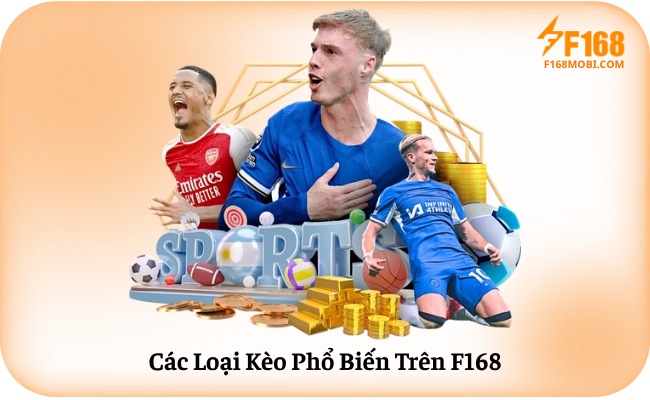 Cac Loai Keo Pho Bien Tren F168 Các Loại Kèo Phổ Biến Trên F168