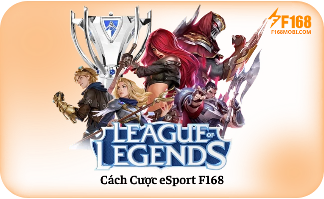 Cach Cuoc eSport F168 Cách Cược eSport F168