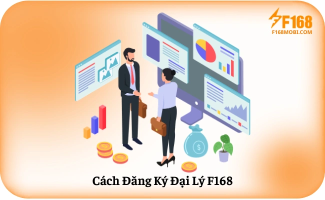 Cach Dang Ky Dai Ly F168 Cách Đăng Ký Đại Lý F168