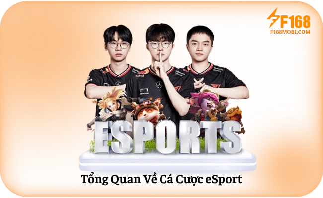 Tong Quan Ve Ca Cuoc eSport Tổng Quan Về Cá Cược eSport